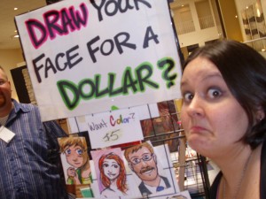 Alex mugging in front of her "Draw Your Face For A Dollar?" Sign